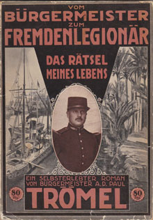 Roman von Otto Paul Trmel ber sein Leben in der Fremdenlegion